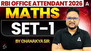 RBI Office Attendant 2026 | Maths Practice Set #1 | Maths By Chanakya Sir