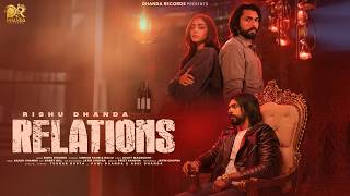 Relations - Rishu Dhanda | Simran & Balla | Latest Punjabi Song 2026