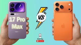 Xiaomi 17 Pro Max vs iPhone 17 Pro Max – Full Data-Based Comparison 2025 | Specs Battle