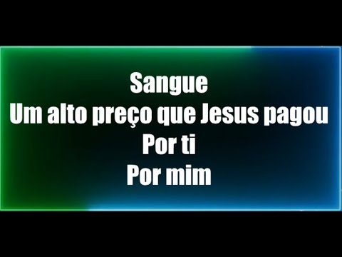 Sangue um alto preço  -  Pr. Veloso  -  com letra