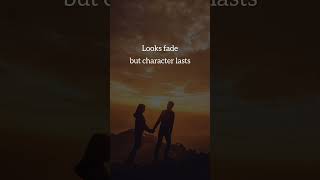 Character Over Looks :  Love Quotes, Shorts #Viral #trendingshorts  #motivationalquotes #love