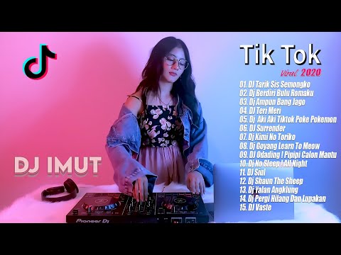 Dj Tik Tok terbaru 2020 - DJ IMUT Tarik Sis Semongko Tik Tok Remix Terbaru 2020 Full Bass Viral Enak