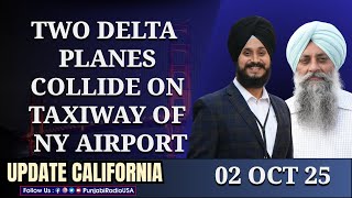 Update California 02 Oct 25 | Two Delta planes collide on taxiway of NY Airport