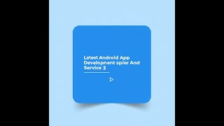 Cutting-Edge Android App Development Services