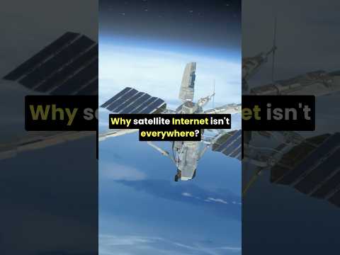 Why Isn't Satellite Internet Everywhere? 🛰️ Unveiling the Hidden Challenges! #internet #satellite