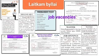 Laitkam byllai: Vacancies - MHIS Rectt @West Khasi & South Garo; DMHO Nongpoh; Security guard,...