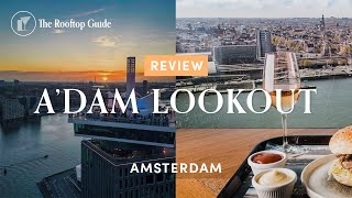 A’DAM LOOKOUT in Amsterdam - Review
