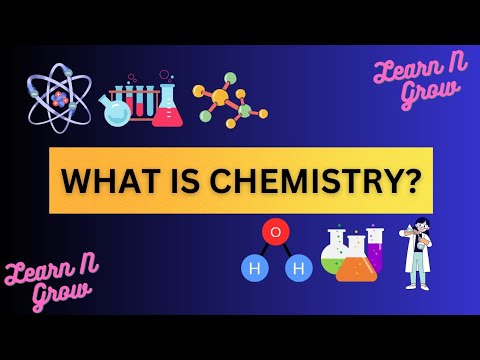 Introduction to Chemistry and What is Matter? - Online Chemistry Course | Learn N Grow with Me