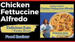 Delicious Eats by Kardea Brown | Chicken Fettucine Alfredo | Taste Test & Review | JKMCraveTV