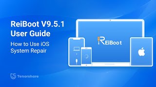 Tenorshare ReiBoot iOS 18 Guide: How to Use iOS System Repair to Fix your iPhone