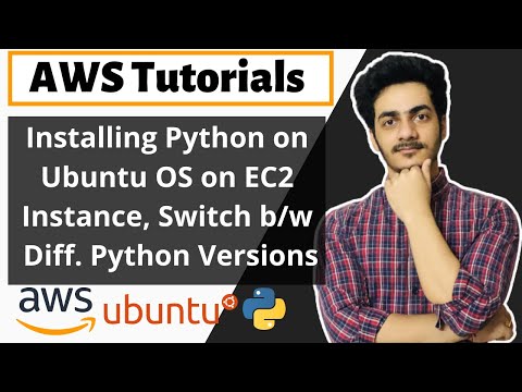 How to Install Python On Ubuntu OS | Installing pip | Switch between different python versions | EC2