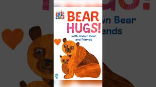 Bear Hugs! | Heartwarming Short Story by Eric Carle 🐻