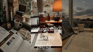 romanticizing study playlist