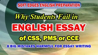 Why 90% of Aspirants FAIL CSS PMS CCE English Essay (Avoid These 8 Mistakes!) | Soft Edges