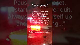 keep going...best motivational quotes in English #shorts  #coding  #learning  #status  #motivation