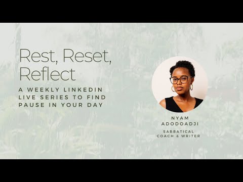 Rest, Reset, Reflect