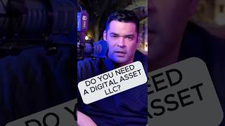 Setting up an LLC for Digital Assets