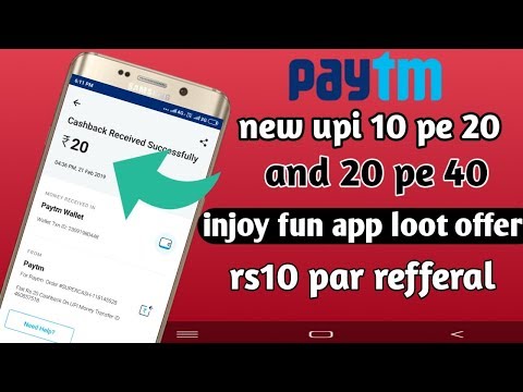 paytm new upi 10 pe 20&20 pe 40 offer all user injoy app par reffer rs10 loot!!