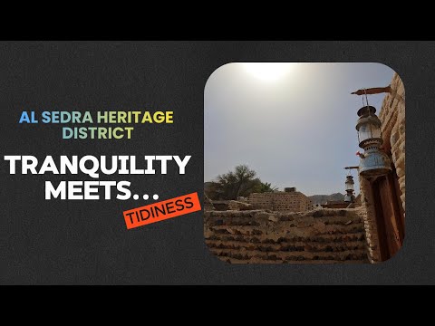 Al Sedra Heritage District || Khorfakkan || 4K