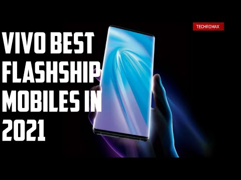 vivo best flashship Mobiles in 2021