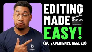 How to Edit a Video from Start to Finish (Beginner Friendly) I Descript