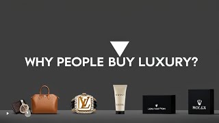 Why People Buy Luxury Brands?