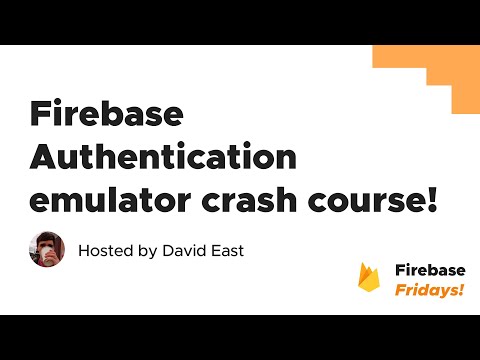 Firebase Auth Emulator Crash Course — Firebase Fridays