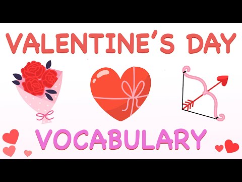 Valentine's  Day Vocabulary | Kids Fun Learning | Learn Vocabulary Words