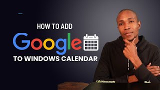 How To Add Google Calendar to Windows Calendar