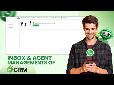 Whatsell CRM | Inbox Management & Agent Creation Tutorial | Manage Your WhatsApp Chats Easily
