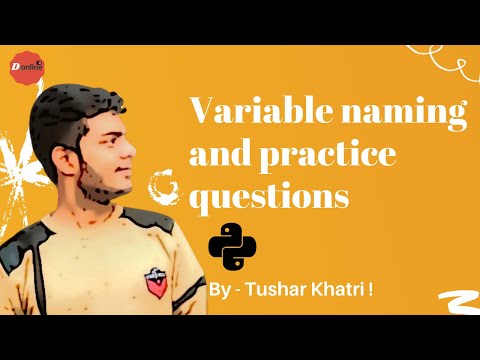 Variable naming in python and practice questions | developersonline
