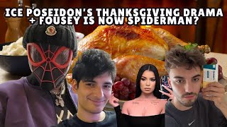 ICE POSEIDON'S THANKSGIVING DRAMA + FOUSEY IS NOW SPIDERMAN? #iceposeidon #fousey  #kickstreaming