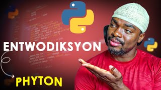 entwodiksyon Python gratis | kou #1 #kreyòlayisyen #python #pwogrameankreyòl
