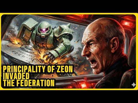 What If The Principality Of Zeon Invaded The Federation, Mistaking Them For The Earth Federation?