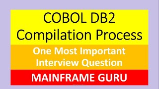 COBOL DB2 Compilation Process in Details | Most Important COBOL DB2 Interview Question |Pre-compiler