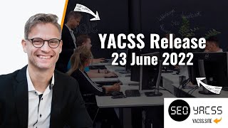 YACSS Release 23 june 2022