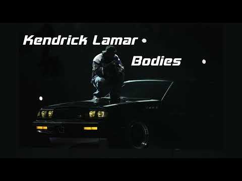 Kendrick Lamar - Bodies ( Full Snippet Extended Remix)