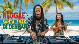 Romantic Indonesian Reggae Songs - Relaxing Steps to Live the Day with a Smile and Happiness