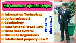 Optional Paper | 5th Semester | What to choose | Law Faculty | Delhi University