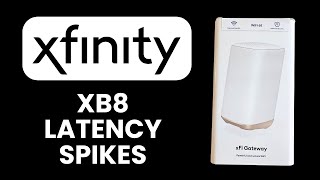Xfinity XB8 Latency Spikes 🎮 Gaming Optimization for Stable Wi-Fi