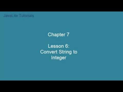Chapter 7 (Lesson 48: Convert String to Integer)
