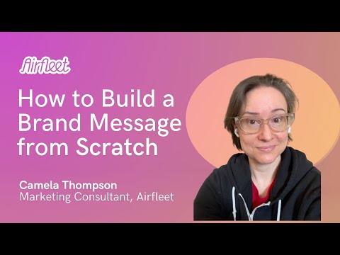 How to Build a Brand Message from Scratch | B2B SaaS Messaging Strategy
