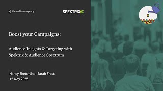 Boost Your Campaigns: Audience Insights & Targeting with Spektrix & Audience Spectrum