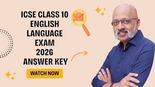 SWS Answer Key to ICSE Class 10 English Language Exam Paper 2026 | Sudhir Sir