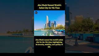 #AbuDhabi #SafestCity #WorldRanking #TravelSafe #UAE #GlobalSafety #CityRanking #SafeCity2025 #Abu