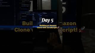 Day 5 of building an Amazon clone using Javscript🚀👨🏻‍💻 #developer #jsdev #buildinpublic #devlife