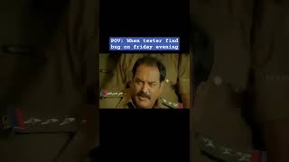 Tester on friday evening be like #engineer #memes #engineermemes #comedy  #developermemes #funny