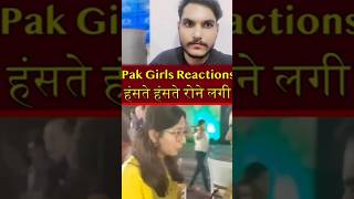 Pak Girls Reactions on indian😀 #shorts #indvspak_match #pakmediacrying #pakpublicreaction #pakigirls