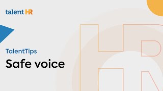 Safe voice: Anonymous reporting tool - TalentHR
