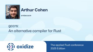 gccrs: An alternative compiler for Rust
